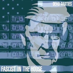 Fascist in the House (Explicit)