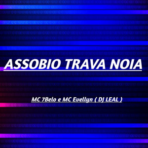 ASSOBIO TRAVA NOIA (Explicit)