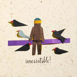 irresistible! (feat. EP) (Explicit)