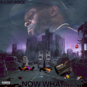 Now What... (Explicit)