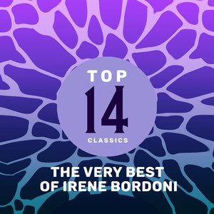Top 14 Classics - The Very Best of Irene Bordoni