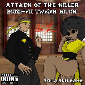 Attack Of The Killer Kung-Fu Twerk ***** (Explicit)