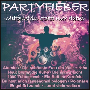 Partyfieber - Mittendrin statt nur dabei