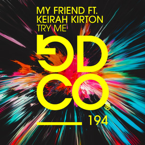 Try Me (feat. Keirah Kirton) (Extended Mix)