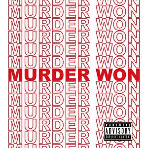 Murder Won (Explicit)