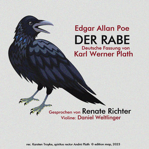 Edgar Allan Poe: Der Rabe, deutsche Fassung von Karl Werner Plath