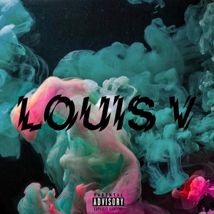 Louis V (Explicit)