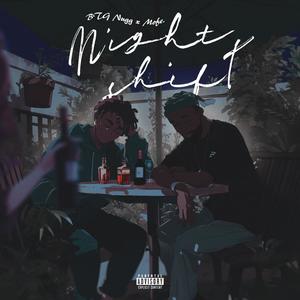 Night Shift (feat. Mofe.) (Explicit)