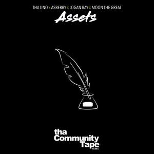 Assets (feat. Tha Uno, Asberry, Logan Ray & Moon The Great) [Explicit]