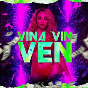 Vina Vin Ven (feat. The Big Now, Thu Nene Brega & King Peñalo)