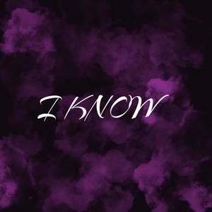 I Know(feat. Kid Copacetic & Drugsta)