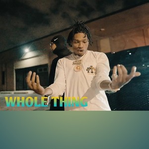 Whole Thing (Explicit)