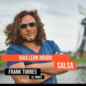 Viva Leon Jodido (Salsa Version)