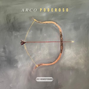 Arco Poderoso (En Vivo)