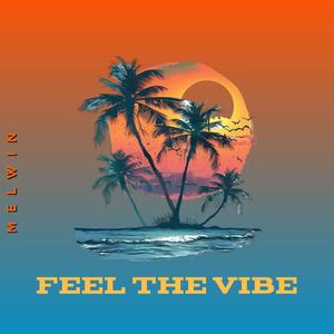 Feel The Vibe (Sped Up)