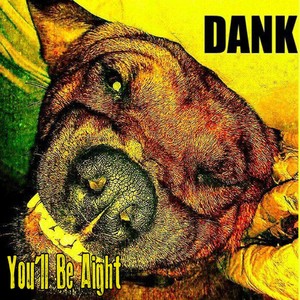 You'll Be Aight (Explicit)