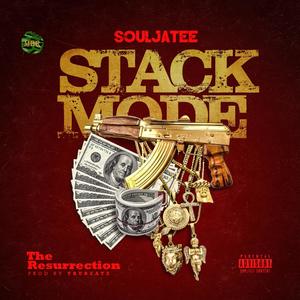 STACK MODE (The Resurrection) [Explicit]