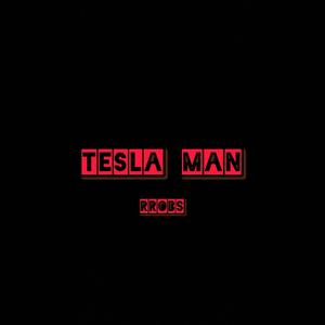 Tesla Man (Explicit)