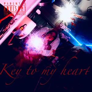 Key to my heart (Explicit)