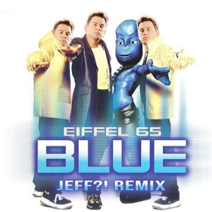 Blue (JEFF?! Remix)