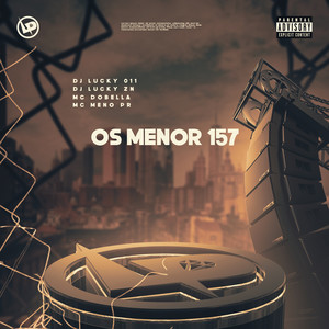 Os Menor 157 (Explicit)