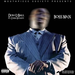 Boss Man (feat. Chris Lockett) [Explicit]