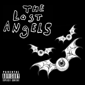 The Lost Angels (Explicit)