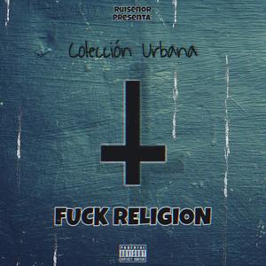 **** RELIGION (feat. Ruiseñor) [Explicit]