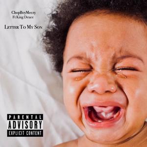 Letter 2 My Son (feat. King Deuce) (Explicit)
