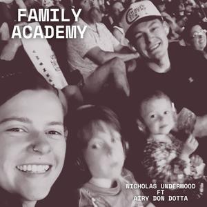 Family Academy (feat. Airy Don Dotta)