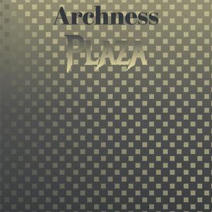 Archness Plaza