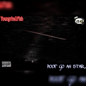 Poof Go Ah Star (Explicit)