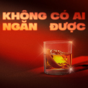 Không Có Ai Ngăn Được (feat. Anngo & wongcoustic)