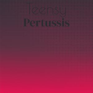 Teensy Pertussis