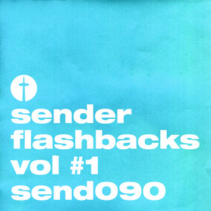 Sender Flashbacks Vol #1