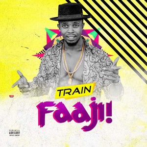 Faaji! (Explicit)