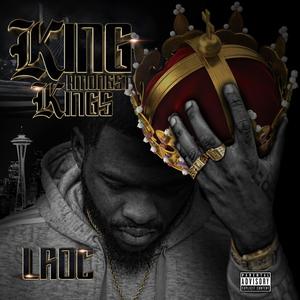 King Amongst Kings (Explicit)