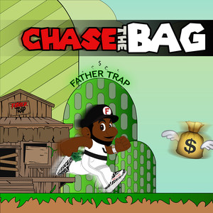 Chase the Bag (Explicit)