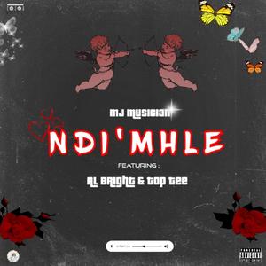 Ndi'mhle (feat. Al Bright & Top-Tee)