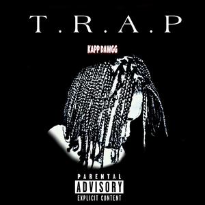 T.R.A.P (Explicit)