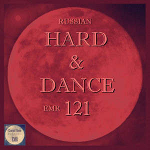 Russian Hard & Dance EMR Vol. 121