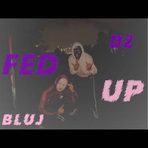 Fed Up (Explicit)