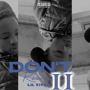 Don't Reminisce 2.0 (Explicit)