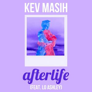 Afterlife (feat. Lo Ashley)