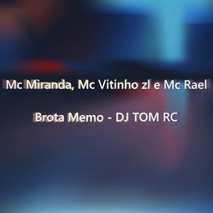 Brota Memo (Explicit)