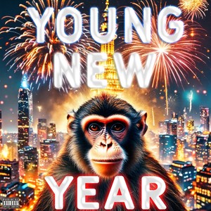 Young New Year (Explicit)