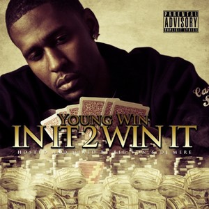 In It 2 Win It (Hosted By Big Von) [Explicit]