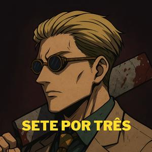 Sete por três (Rap Nanami Jujutsu Kaisen)
