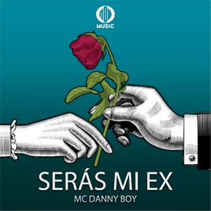 Serás Mi Ex