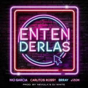 Entenderlas (feat. Nio Garcia) [Explicit]